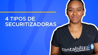 4 Tipos de Securitizadoras [upl. by Teilo]