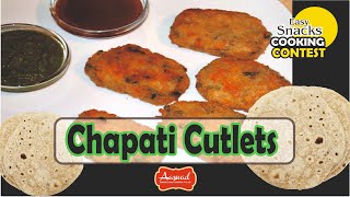 Chapati Cutlet Leftover Chapati Recipe [upl. by Atsed]