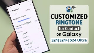 How To Set Custom Ringtone on Samsung Galaxy S24 Any Song As A Ringtone [upl. by Aymahs]