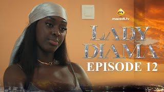 Série  Lady Diama  Saison 1  Episode 12  VOSTFR [upl. by Vernon]