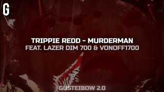 • Trippie Redd LAZER DIM 700 VonOff1700  Murderman LegendadoTradução [upl. by Nennahs]