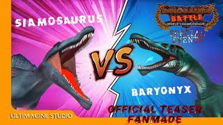 Siamosaurus vs Baryonyx Dinosaurs Battle Special Official Teaser FANMADE [upl. by Namsaj]