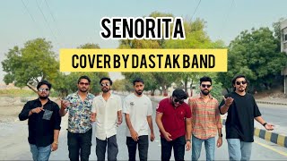 Senorita  zindagi na milegi dobara  cover by  Dastak Band [upl. by Soalokin]