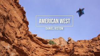 American West  Daniel Ristow  Best of Wingsuit Terrain Flying 2019 Corvid Lines 2020 [upl. by Annoit]