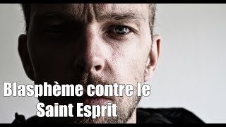 Le Blasphème contre le Saint Esprit Signification  Debunk Faux Salut 19 [upl. by Ianthe]