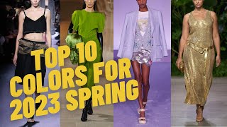 Top 10 Colors for 2023 Spring What Colors Will Be In Trend This Spring [upl. by Walli]