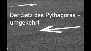 Der Satz des Pythagoras  umgekehrt [upl. by Leonardo]