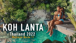 Koh Lanta  Die schönste Insel Thailands  Weltreise Vlog  2022 [upl. by Ahsinned]