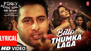 LYRICAL  Billo Thumka Laga Video Song  Geeta Zaildar  Latest Punjabi Songs 2022 [upl. by Tace]