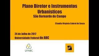 Plano Diretor e Instrumentos Urbanísticos  São Bernardo do Campo [upl. by Flemming703]