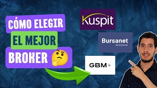 Como ELEGIR el mejor BROKER Kuspit Bursanet GBM 🔴 [upl. by Bergwall584]