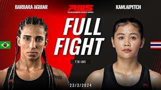 Full Fight l Barbara Aguiar vs Kamlaipetch l บาร์บาร่า อาเกียร์ vs กำไลเพชร l RWS [upl. by Enawtna]