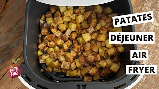 PATATES DÉJEUNER AU AIR FRYER [upl. by Ainos]