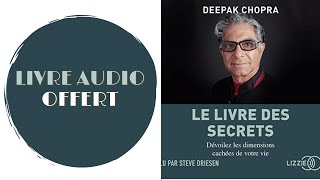 Livre Audio Offert Le livre des secrets Dévoilez les dimensions cachées de notre vie [upl. by Aisatsan343]