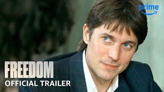 Freedom  Official Trailer  Prime Video [upl. by Rahs]