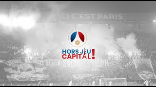 Hors jeu capital 242  Avant match OM  PSG [upl. by Racklin]