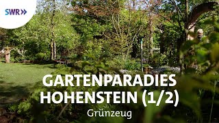 Gezähmte Wildnis  der Garten Hohenstein 12  SWR Grünzeug [upl. by Anelys]