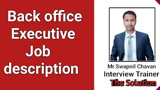 Back office executive job description  बैक ऑफिस वीडियो हिंदी [upl. by Earlie]