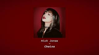 Nick Jonas  Chains SLOWED DOWN  Reverb [upl. by Karli]