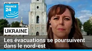 🔴 En direct  les évacuations se poursuivent dans le nordest de lUkraine • FRANCE 24 [upl. by Winfred]