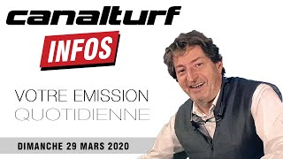 Canalturf Infos avec Dominique Cordier  Pronostics actualités du 29 mars 2020 [upl. by Annaliese]