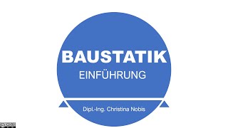 Baustatik  Einführung [upl. by Lledniuq]