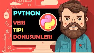 Python Ders 10  Veri tipi dönüşümleri [upl. by Burleigh867]