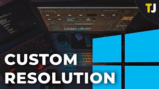 How To Set a Custom Resolution in Windows 10 [upl. by Iseabal472]