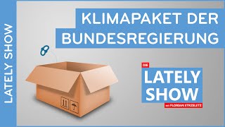 Klimapaket der Bundesregierung  Die LATELY SHOW mit Florian Strzeletz [upl. by Haliak]