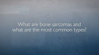 Bone Sarcomas  FAQ with Dr Adam Levin [upl. by Pitts]