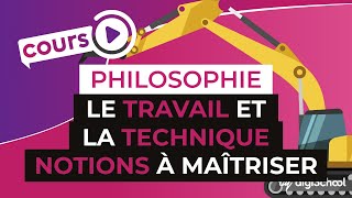 Le travail et la technique  les notions à connaître  Philosophie  digiSchool [upl. by Enialem542]