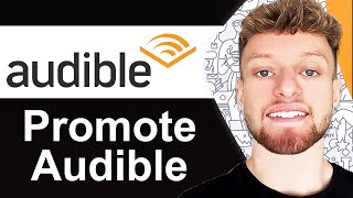 How To Promote Audible Affiliate Program  3 Methods [upl. by Aigneis]