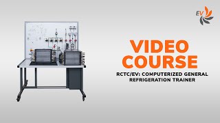 RCTCEV Computerized general refrigeration trainer [upl. by Aramat851]