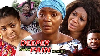 Deeper Than Pain Season 5  Chioma Chukwuka 2018 Latest Nigerian Nollywood Movie Full HD [upl. by Saraiya]