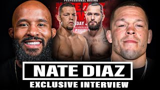 NATE DIAZ on McGREGOR TRILOGY MASVIDAL REMATCH NICK DIAZ RETURN  EXCLUSIVE INTERVIEW [upl. by Hannahc]