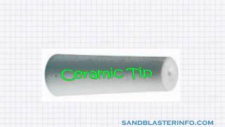 Sandblaster Nozzle Tips Information [upl. by Idnak789]