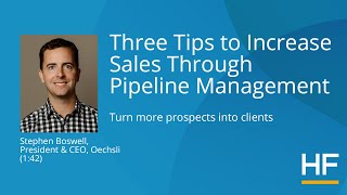 Three Tips to Increase Sales Through Pipeline Management [upl. by Hanavas]