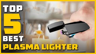 Best Plasma Lighter in 2024  Top 5 Plasma Lighters Review [upl. by Ahtikal]