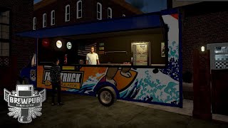 New Brews Go With New Food Truck  Brewpub Simulator [upl. by Nnylrebma]