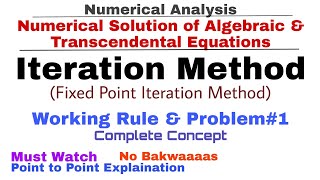 10 Fixed Point Iteration Method  Working Rule amp Problem1  Iteration Method  Numerical Methods [upl. by Airel]