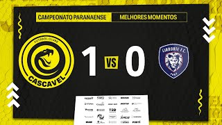 MELHORES MOMENTOS CASCAVEL 1 X 0 CIANORTE  CAMPEONATO PARANAENSE 2024  9º RODADA [upl. by Middlesworth]