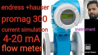 promag 300 endress hauser current simulation 420mA [upl. by Srini]