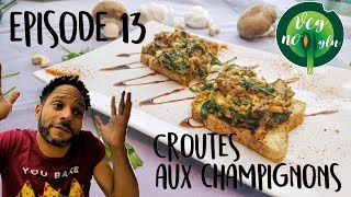 Croûtes aux champignons E13 [upl. by Rochelle]