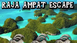 Raja Ampat Escape Walkthrough [upl. by Aneetsyrk117]