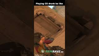 Playing CS2 drunk be like [upl. by Ylrebmek406]