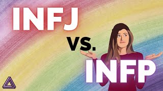 INFJ and INFP Compare and Contrast  Personality Made Easy [upl. by Ehrman]