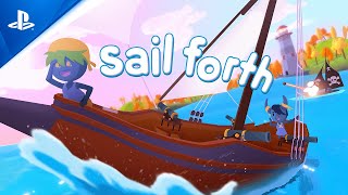 Sail Forth  Launch Trailer  PS5 amp PS4 Games [upl. by Neala]