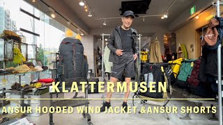 【KLATTERMUSEN】Ansur Hooded Wind Jacket amp Ansur Shorts [upl. by Nnylg]