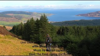 Urie Loch walk Lamlash Isle of Arran Grampa Fatty amp Beardavetheraverovingtherock [upl. by Heimer]