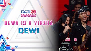 Dewa 19 x Virzha  Dewi  SELEBRASI SPEKTAKULER RCTI 35 [upl. by Aleira488]